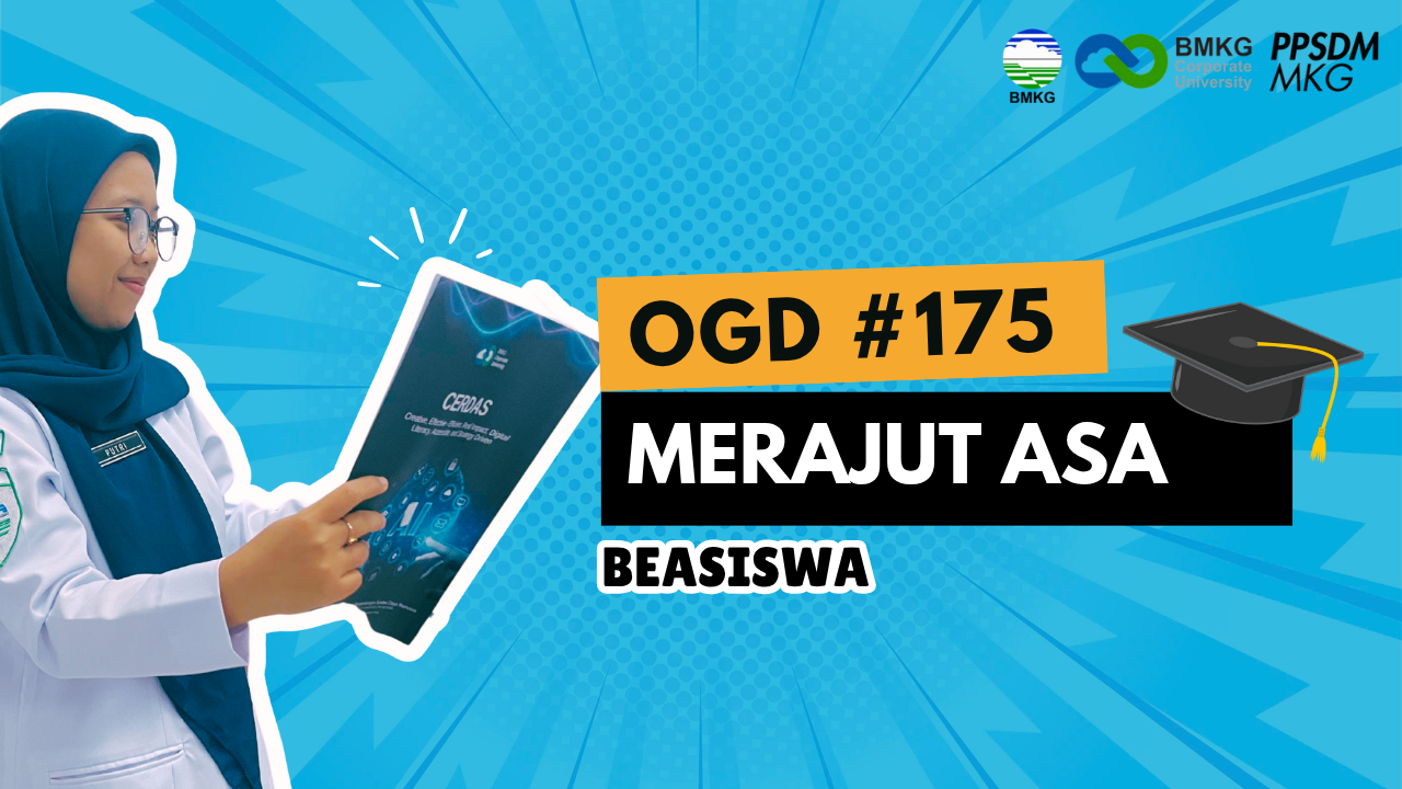 #175 - Umum OGD #175 – Merajut Asa Beasiswa