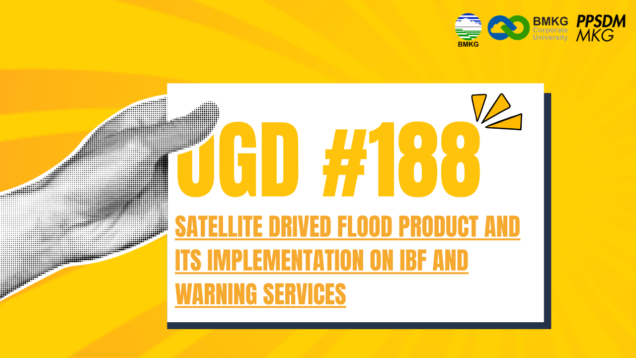 #188 - Klimat OGD #188 – Satellite Drived Flood Product and Its Implementation on IBF and Warning Services