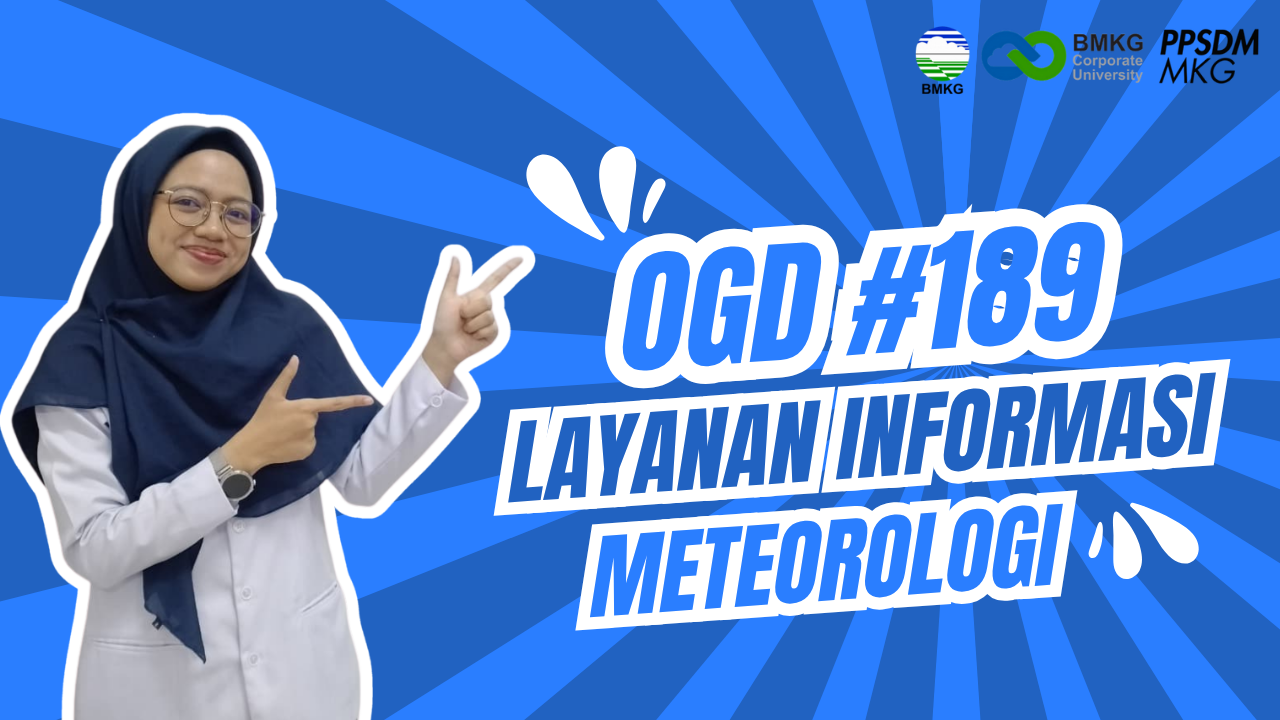 #189 - Met OGD #189 – Layanan Informasi Meteorologi