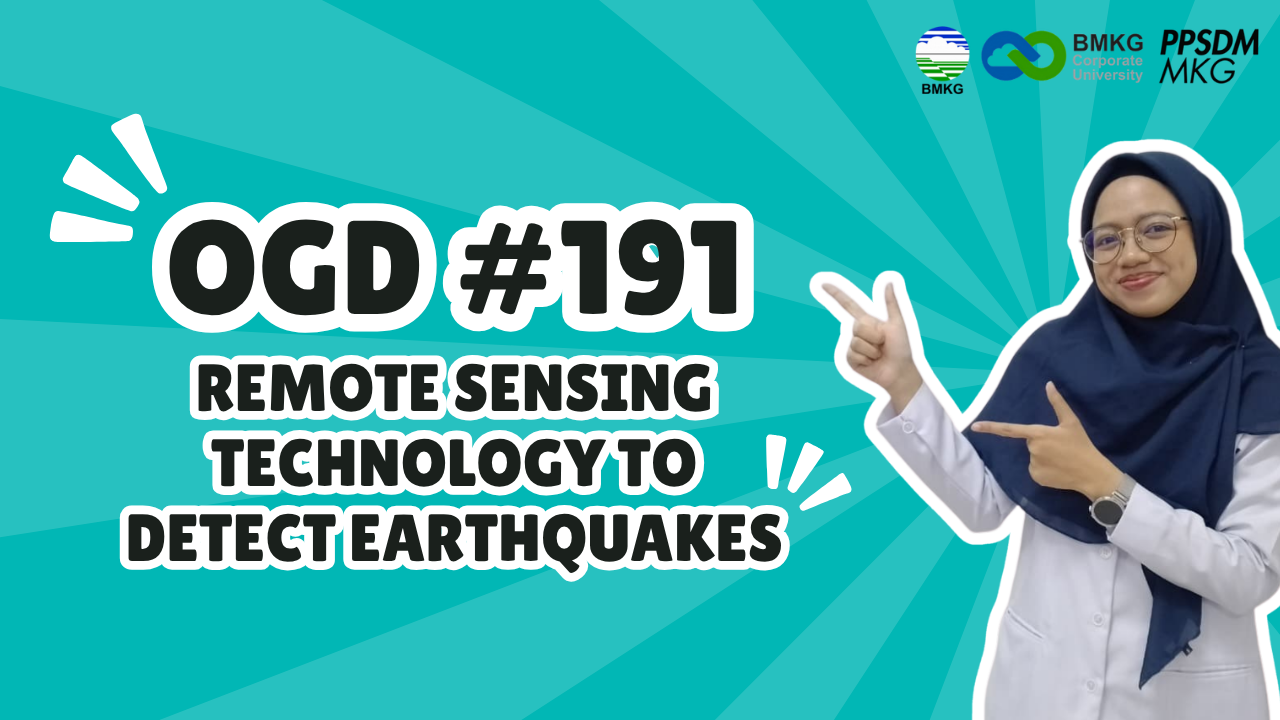 OGD #191 – Remote Sensing Technology to Detect Earthquakes