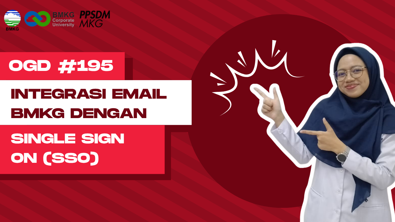 OGD #195 – Integrasi Email BMKG dengan Single Sign-On (SSO)