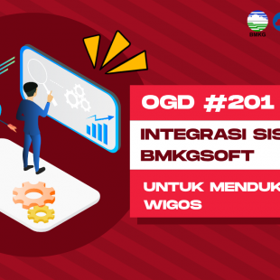 #201 - Infras OGD#201 – Integrasi Sistem BMKGSoft Untuk Mendukung WIGOS