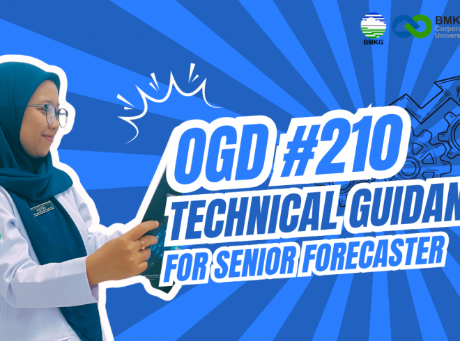 OGD #210 – Technical Guidance for Senior Forecaster