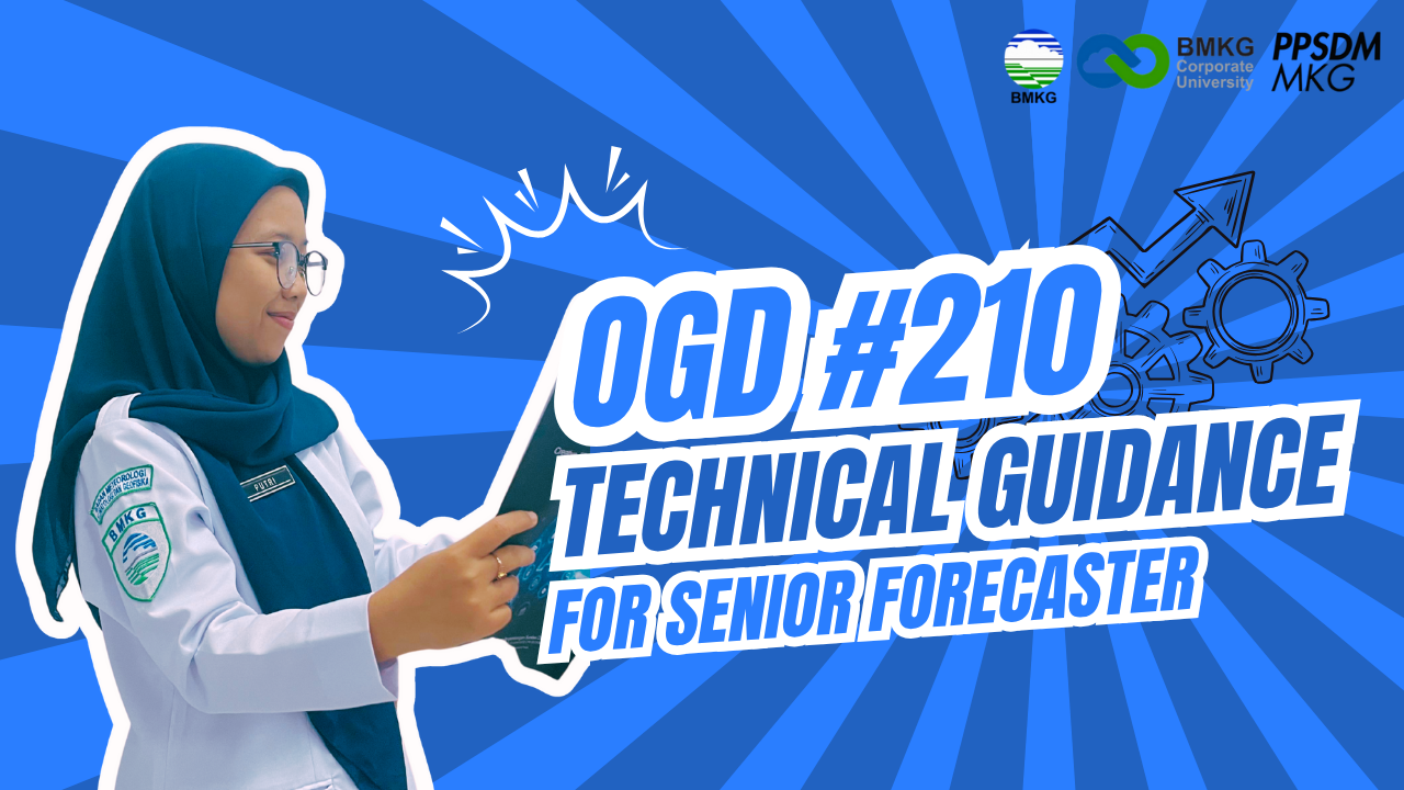 #210 - Met OGD #210 – Technical Guidance for Senior Forecaster