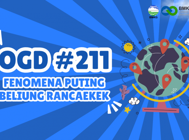 OGD #211 – Fenomena Puting Beliung Rancaekek