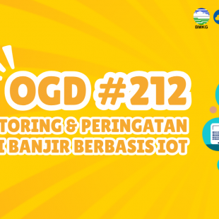 #212 - Klimat OGD #212 – Monitoring dan Peringatan Dini Banjir berbasis IoT
