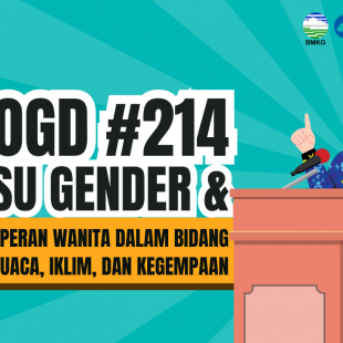 #214 - Geo, dll OGD #214 – Isu Gender dan Peran Wanita dalam Bidang Cuaca, Iklim, dan Kegempaan