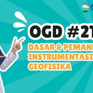 #219 - Geo OGD #219 – Dasar dan Pemanfaatan Instrumentasi Geofisika