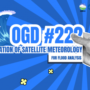 #222 - Met OGD #222 | RFG – Utilization of Satellite Meteorology for Flood Analysis