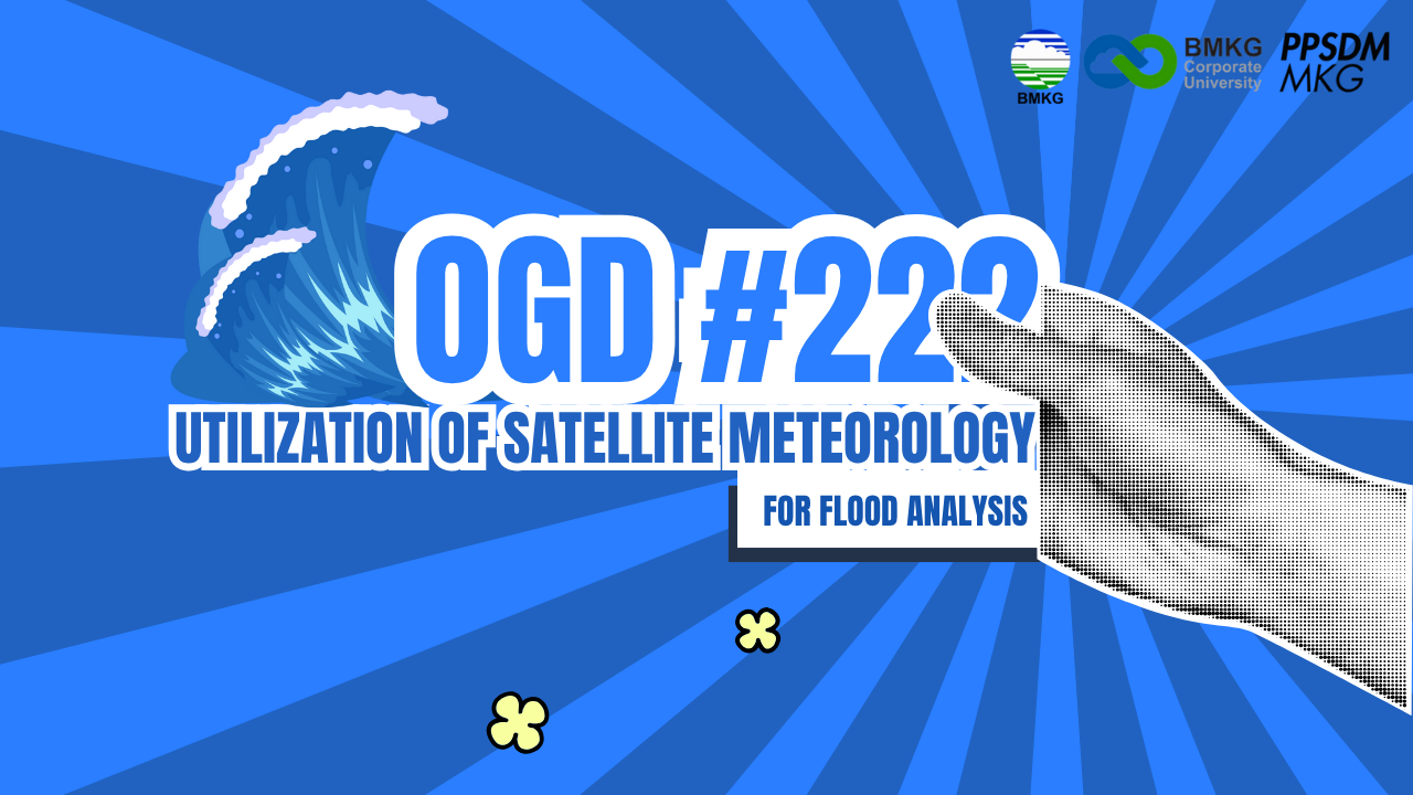 #222 - Met OGD #222 | RFG – Utilization of Satellite Meteorology for Flood Analysis