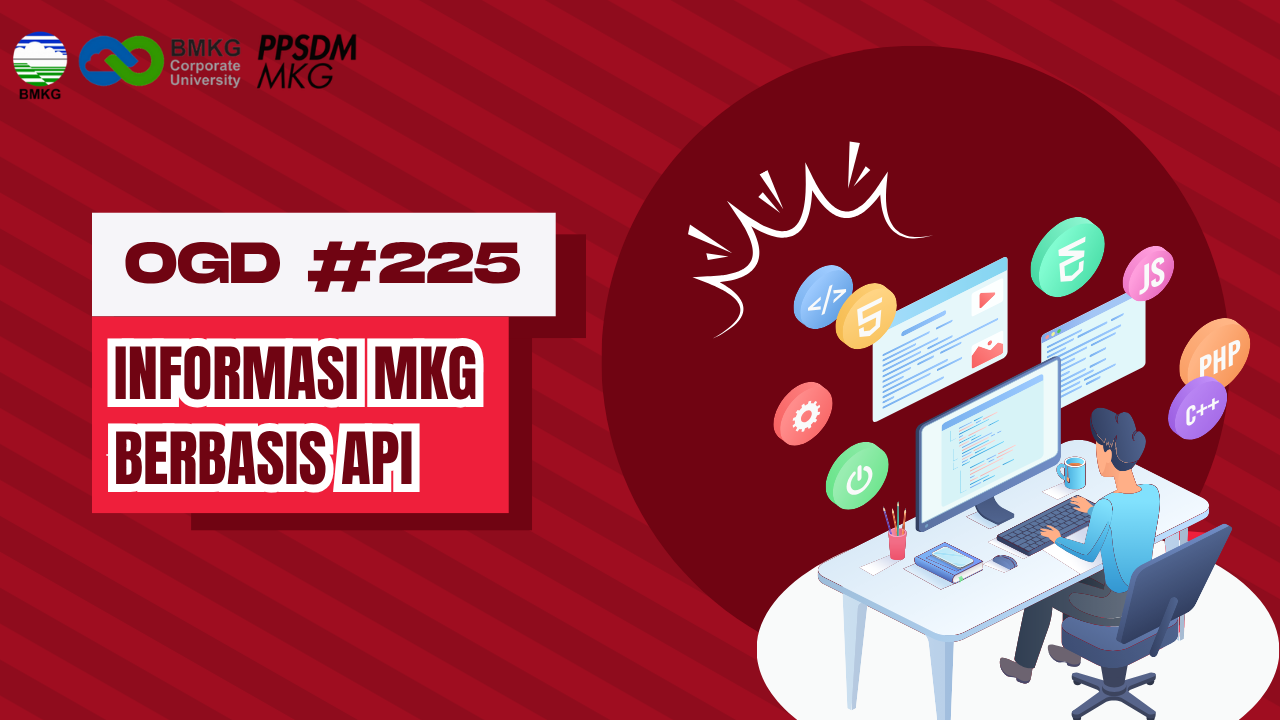 #225 - Infras OGD #225 – Informasi MKG Berbasis API