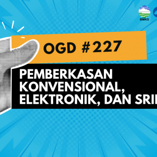 #227 - Umum OGD #227 β Pemberkasan Konvensional, Elektronik, dan Srikandi