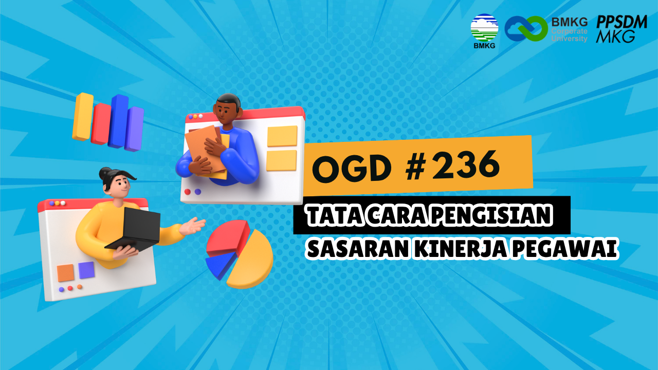 #236 - Umum OGD #236 – Tatacara Pengisian SKP