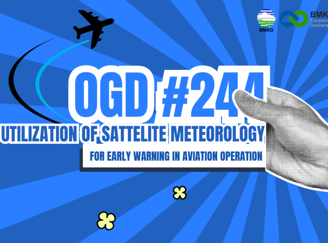 OGD #244 | RFG – Utilization of Satellite Meteorology for Early Warning in Aviation Operation