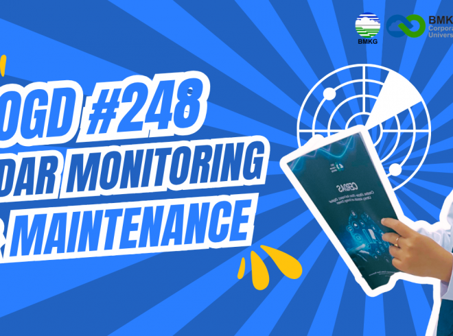 OGD #248 – Radar Monitoring dan Maintenance