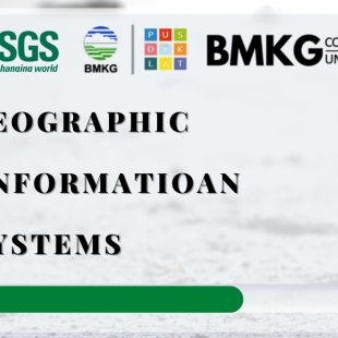 Geographic Informatioan Systems (GIS) Training (USGS-BMKG) 2021