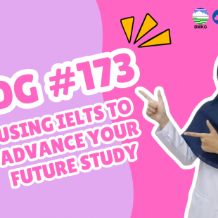 OGD #173 – Using IELTS to Advance Your Future Study