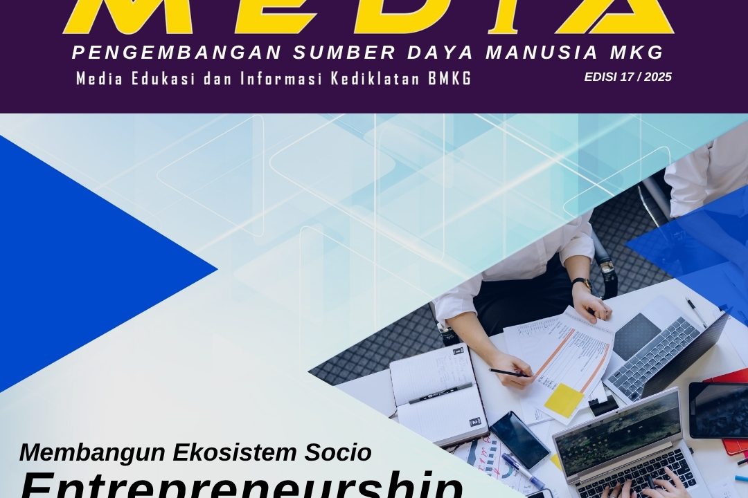 Belt and Road Meteorological Visiting Scholar Program 2026 Bulletin BMKG edisi ke-17 “Membangun Ekosistem Socio-Entrepreneurship di BMKG”