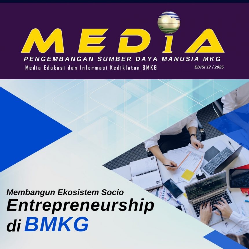 Belt and Road Meteorological Visiting Scholar Program 2026 Bulletin BMKG edisi ke-17 “Membangun Ekosistem Socio-Entrepreneurship di BMKG”