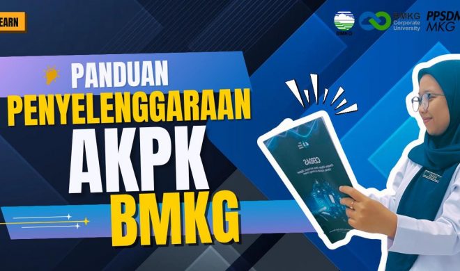 iLEARN #1 – Panduan Penyelenggaraan AKPK BMKG